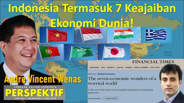 Indonesia Termasuk 7 Keajaiban Ekonomi Dunia!