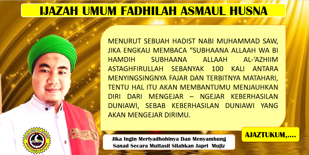 Ijazah Umum Fadhilah Asmaul Husna dari Pondok Pesantren Riyadhoh Modern “KALAM SYIFA” Banten