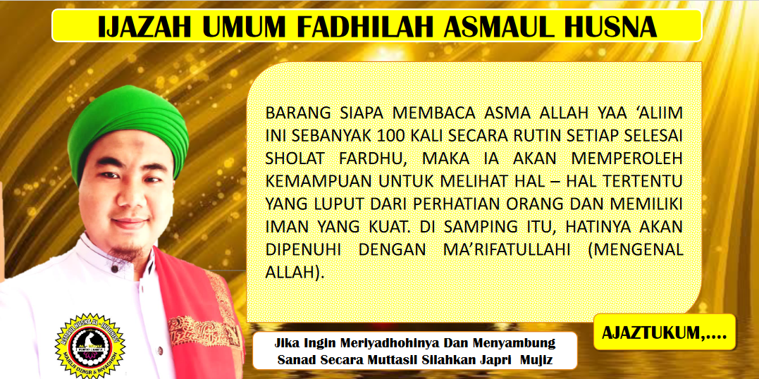 Ijazah Umum Fadhilah Asmaul Husna dari Pondok Pesantren Riyadhoh Modern “KALAM SYIFA” Banten
