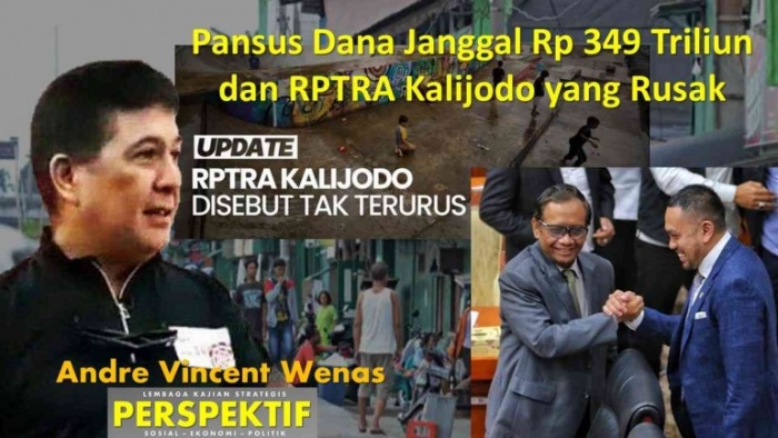 Pansus Dana Janggal Rp 349 Triliun dan RPTRA Kalijodo yang Rusak