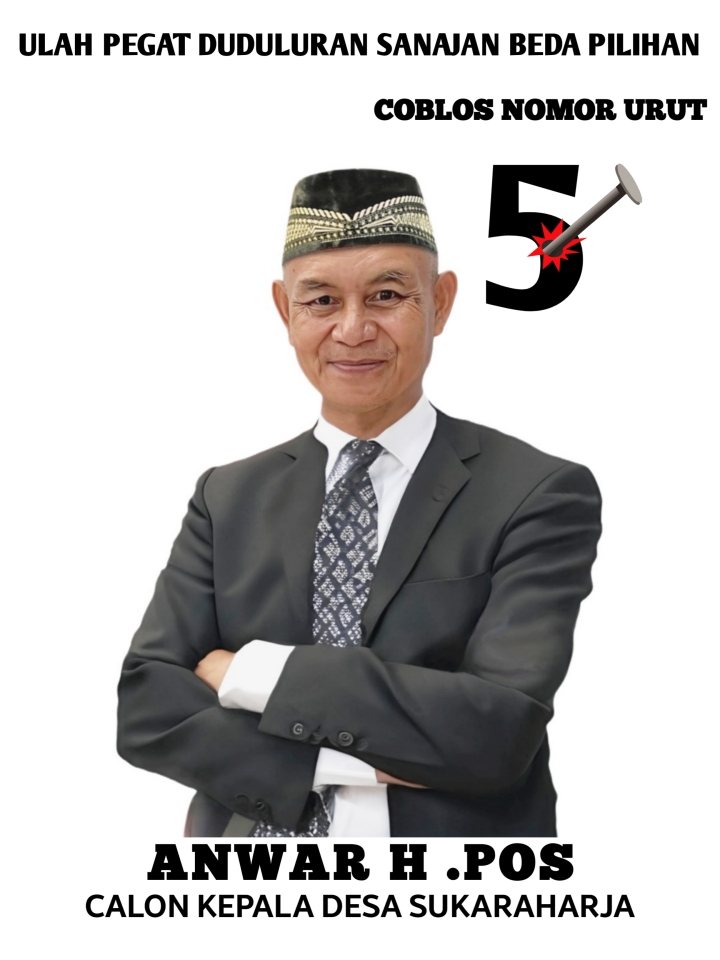 Anwar H.Pos Calon Kepala Desa Sukaraharja Nomor Urut 5 Siap Mengabdikan Diri Kepada Masyarakat dan Melanjutkan Kegiatan Pembangunan Desa