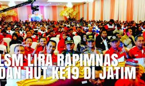 ---- 1.jpg1.jpg-.jpg- Gerakkan Mesin Oranisasi LSM LIRA Indonesia Rapimnas dan HUT Ke-19 di Sidoarjo, Jawa Timur