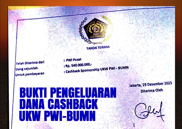 Beredar Bukti Pemberian Dana Cashback UKW PWI-BUMN Rp.540 Juta Dari Rp.1 Milyar Kasus PWI Gate