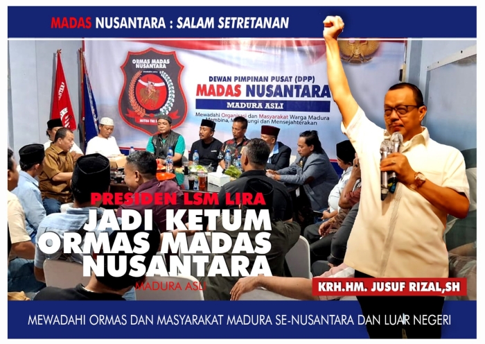 Presiden LSM LIRA, HM.Jusuf Rizal Secara Aklamasi Pimpin Ormas Madas Nusantara, 2024-2029